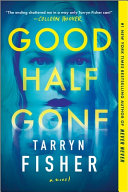 Image for "Good Half Gone"